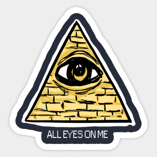 All Eyes On Me Sticker
